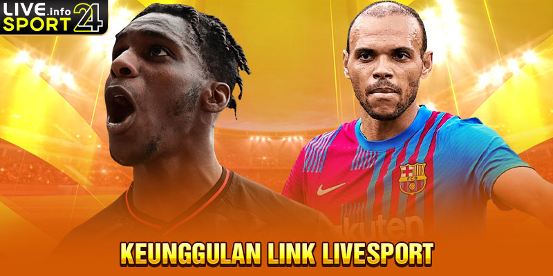 Keunggulan Link Livesport