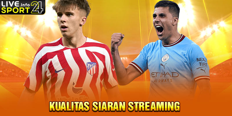 Kualitas Siaran Streaming 