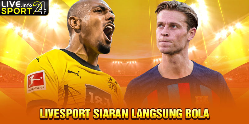 Livesport siaran langsung bola