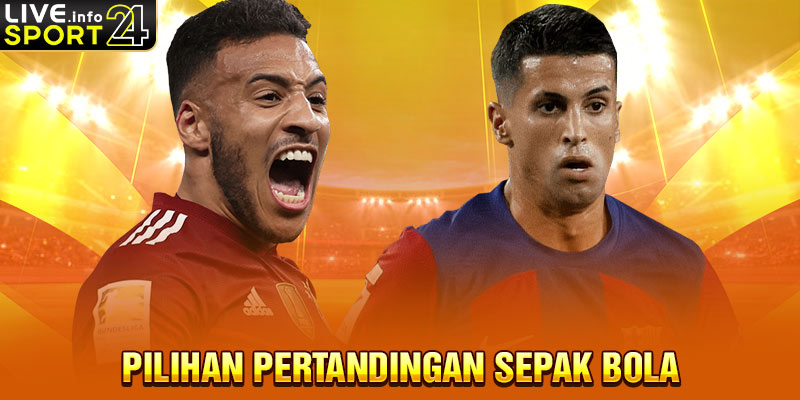 Pilihan Pertandingan Sepak Bola